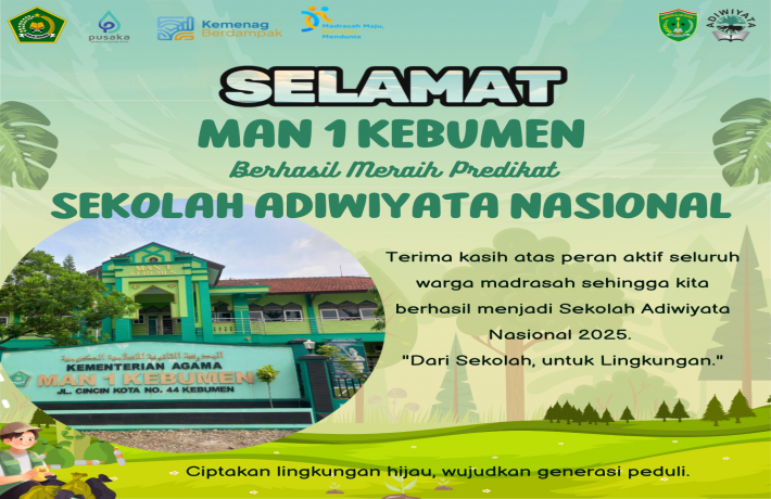  MAN 1 Kebumen Ukir Sejarah Raih Penghargaan Sekolah Adiwiyata Nasional 2025